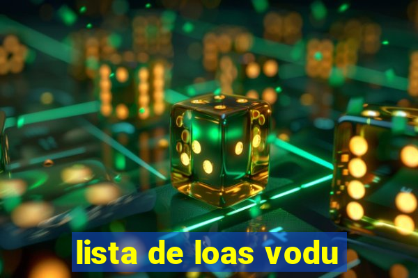 lista de loas vodu